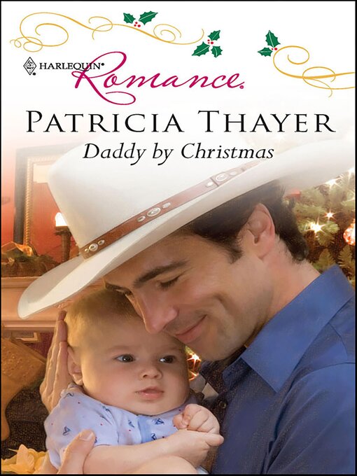 Title details for Daddy by Christmas by Patricia Thayer - Wait list
